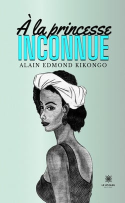 À la princesse inconnue