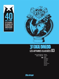 Judge Dredd - les affaires classées Tome 3 : années 2100-2101