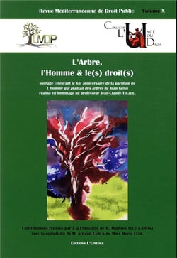 L ARBRE, L HOMME ET LE(S) DROIT(S)