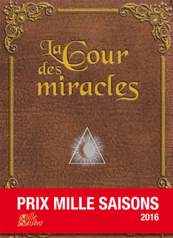 La Cour Des Miracles