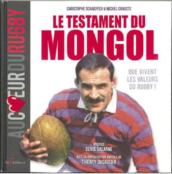Testament du mongol - que vivent les valeurs du rugby