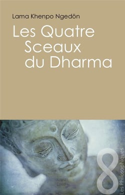 Les quatre sceaux du dharma