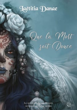 Que la mort soit douce Tome 2