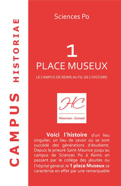 Sciences po, 1 place museux - le campus de reims au fil de l'histoire