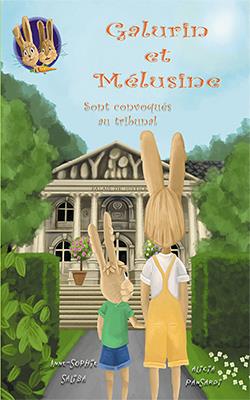 Galurin et Mélusine Tome 2 : Galurin et Mélusine sont convoqués au tribunal