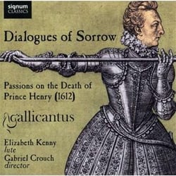 Dialogues of sorrow : passion sur la mort du Prince henry - CD