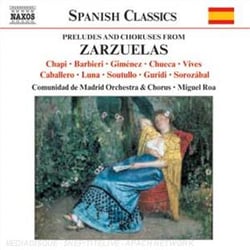 Preludes And Chorus From Zarzuelas - Chapi, Gimenez, Barbieri, Luna