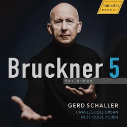 Bruckner : Symphonie n° 5 pour Orgue - Gerd Schaller