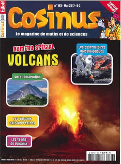 Cosinus N°193 Special Volcans Mai 2017
