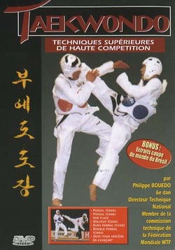 Taekwondo - Techniques supérieures de haute compétition