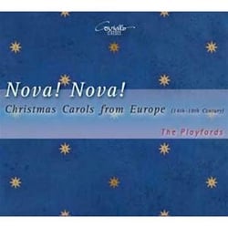 Nova ! nova ! : chants de Noël européens (du XIVe au XVIIIe siècle)