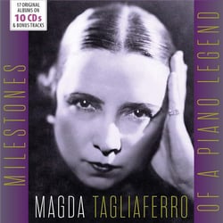 Milestones of a piano legend / Magda Tagliaferro