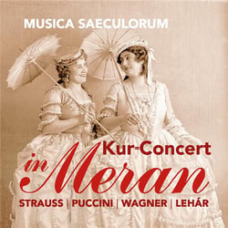 Kur-Concert à Merano / Musica Saeculorum