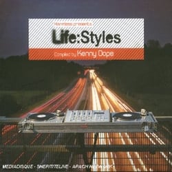 Life : Styles (compilé par kenny dope)