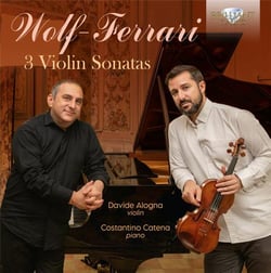 Wolf-Ferrari : trois sonates pour violon