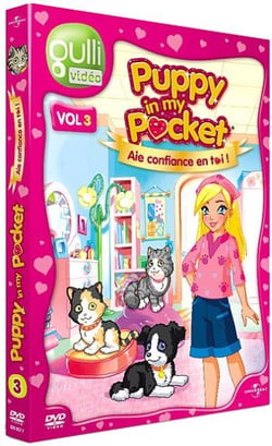Puppy in My Pocket - Vol 3 - Aie confiance en toi !