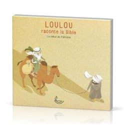 Loulou raconte la Bible Tome 1, Le début de l'histoire CD