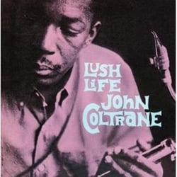 Lush life - Vinyle
