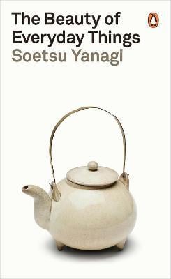 Soetsu yanagi the beauty of everyday things