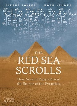 The red sea scrolls how ancient papyri reveal the secrets of the pyramids