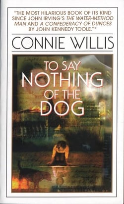 TO SAY NOTHING OF THE DOG