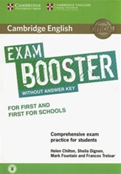 Cambridge english exam booster for first and first for schools without answer key with audio