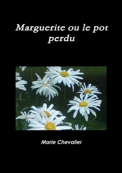 Marguerite ou le pot perdu
