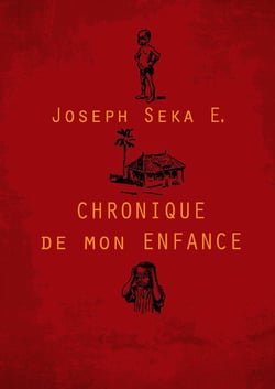 CHRONIQUE DE MON ENFANCE