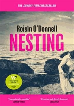 Nesting : Winner of the Radio 2 Book Club Award 2026- the tender, soaring debut you won't be able to forget