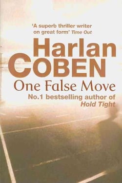 One false move