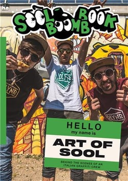 Sool boomb book behind the scenes of an italian graffiti crew