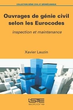 Ouvrages de génie civil selon les Eurocodes - inspection et maintenance