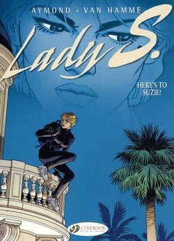 Lady S. - tome 1 Here's to Suzie