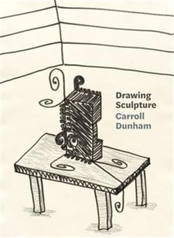 Carroll Dunham : Drawing sculpture