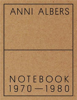 Anni Albers : notebook 1970-1980