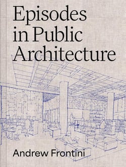 Episodes in public architecture