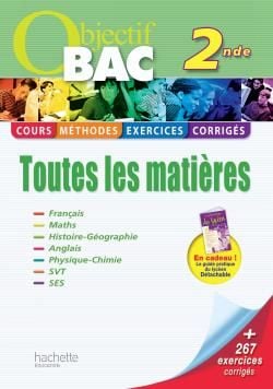 Objectif bac - toutes les matières - 2nde