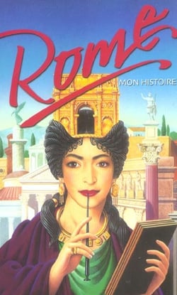 Rome, mon histoire