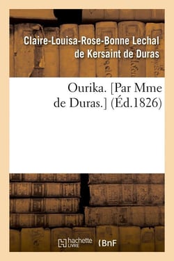 Ourika - par Mme de Duras (édition 1826)