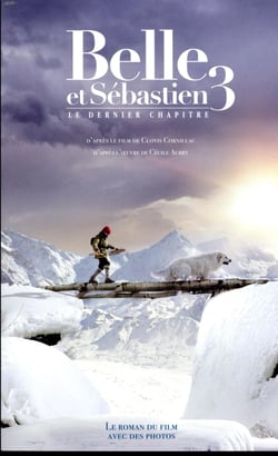 Belle et sébastien 3 - le denier chapitre - roman