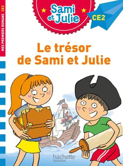 Sami et Julie Roman CE2 Le trésor de Sami et Julie