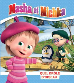 Masha et Michka - Quel drôle d'oiseau !