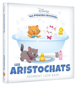 Mes premières histoires : Les Aristochats prennent leur bain