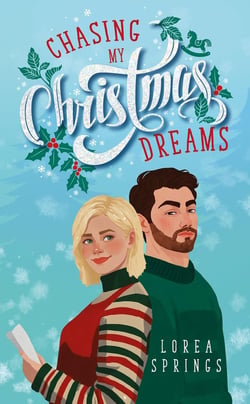 Chasing my (Christmas) Dreams : Romance de Noël