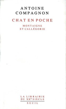 Chat en poche - Montaigne et l'allégorie