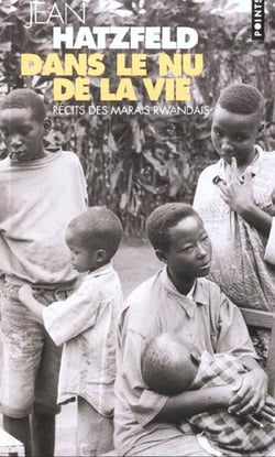 Dans le nu de la vie : Récits des marais rwandais