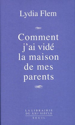 Comment j'ai vidé la maison de mes parents