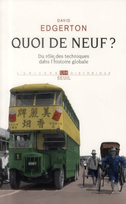 Quoi de neuf ? du rôle des techniques dans l'histoire globale