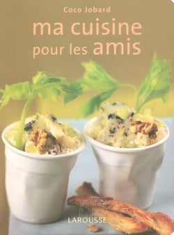 Ma cuisine pour les amis