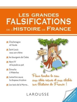 Les grandes falsifications de l'histoire de france